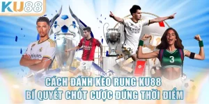 Cách Đánh Kèo Rung