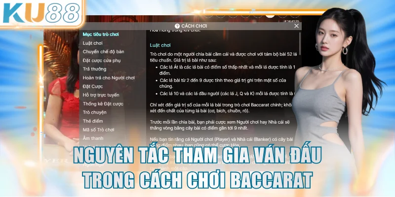Nguyên tắc tham gia ván đấu trong cách chơi Baccarat tại KU88